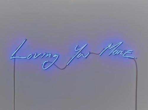 romanceangel:LOVING YOU MORE. BY TRACEY EMIN 2015