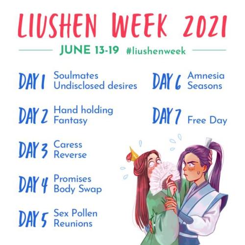 liushenweek: Here are the prompts for LiuShen Week 2021!! LiushenWeek 2021 will be June 13-19! -Reme