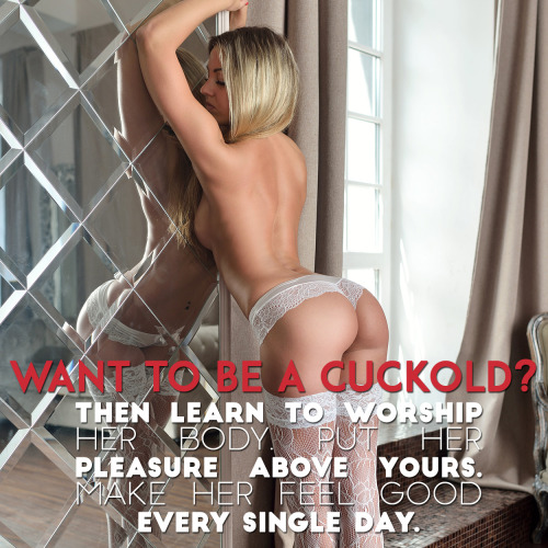 beccabellamy2:Want to know the real secret to getting her to cuckold you? Think about her pleasure a