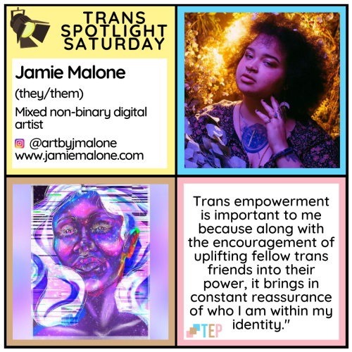 It’s #TransSpotlightSaturday, and today we are highlighting Jamie Malone (they/them), a mixed 