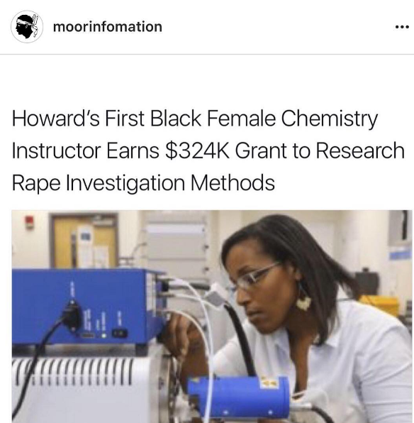 chocolateleone: theimaginarythoughts:  What’s her name  Candice Bridge http://atlantablackstar.com/2016/12/05/howards-first-black-female-chemistry-instructor-earns-324k-grant-to-research-rape-investigation-methods/
