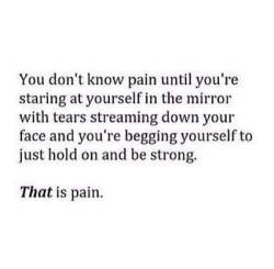  This Is Me Right Now. I Have So Much Pain In Me, That I Do Not Wish It Upon My