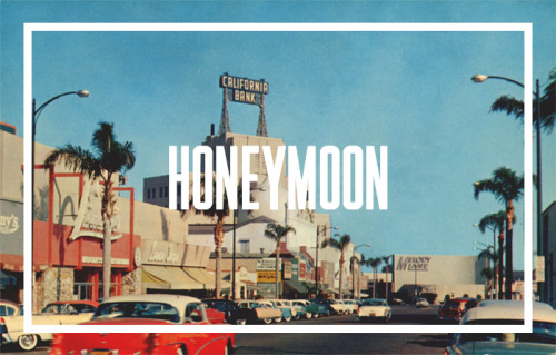 inthelandoflanadelrey:  HONEYMOON / LANA DEL REY