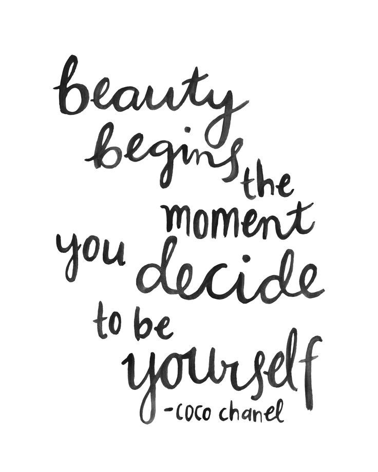 Coco Chanel quote: Beauty begins the moment you decide to be yourself.