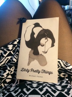 michaelfaudet:  oxiidase:  I am in love with this book. 💕  Thank you so much. I’m pleased you’re enjoying my book. xo Dirty Pretty Things by Michael Faudet. Order your copy now from Amazon or Barnes &amp; Noble or Chapters Indigo or The Book Depository