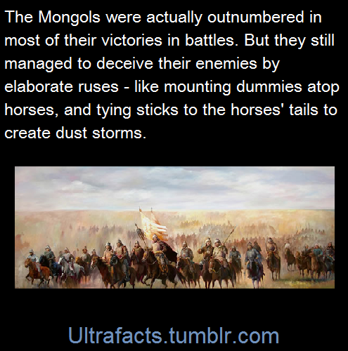 ultrafacts:A decoy tactic used by the Mongols entailed positioning stuffed dummies