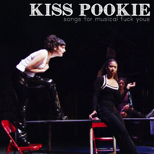 gelphie:KISS POOKIE songs for musical fuck yous01. Take Me Or Leave Me from RENT02. Don’t Rain On My