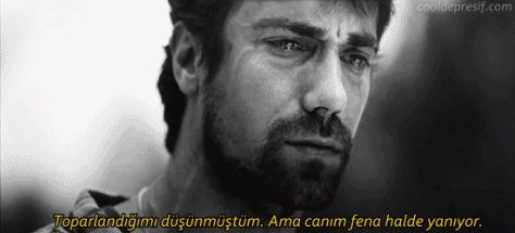 cooldepresif:  Ama canım fena halde yanıyor.