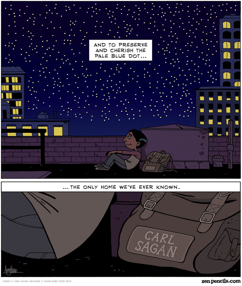 tastysynapse:  Zen Pencils Comic: 100. CARL SAGAN: Pale blue dot 