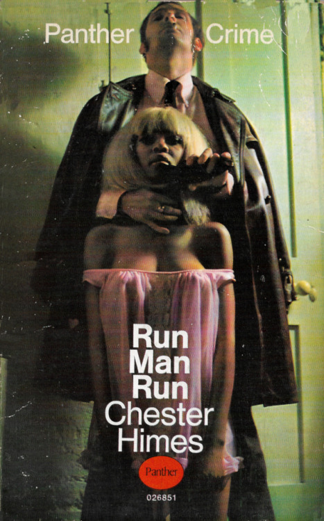 XXX Run Man Run , by Chester Himes (Panther, photo