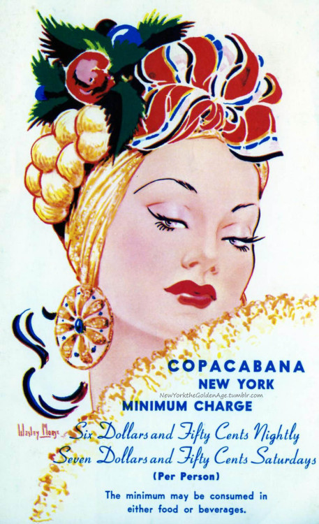 newyorkthegoldenage:  Postcard (by Wesley Morse) advertises Monte Proser’s Copacabana, the hottest nightclub in New York in 1953. 