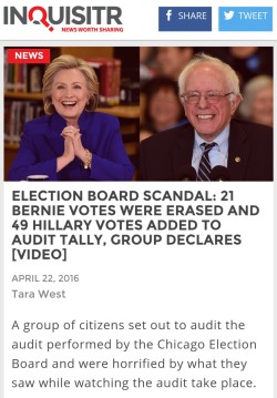 hawkeyesforbernie:  socialistexan:  Possible 19% swing in Hillary Clinton’s favor happened in Chicago that may have not only lost Chicago, but the entire state of Illinois for Bernie Sanders after it was discovered that State Board of Elections Auditors