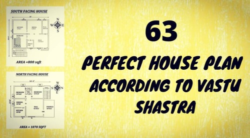 In this article, there are 63 perfect house plans according to Vastu Shastra. Nowadays house plans a