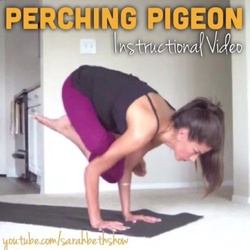 Perching Pigeon AND Flying Pigeon are now a part of the Intermediate Arm Balance series on my YouTub