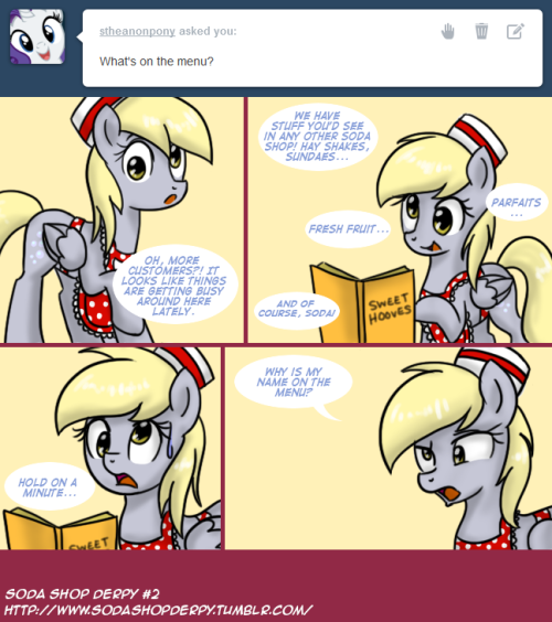 sodashopderpy:  “I’ll have to have a talk with my boss about this…” ~Derpy  One Derpy parfait please X3