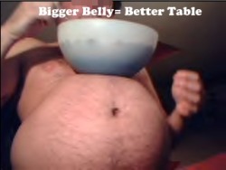 professorfatology-pix:  bigger belly-bigger bowl :)