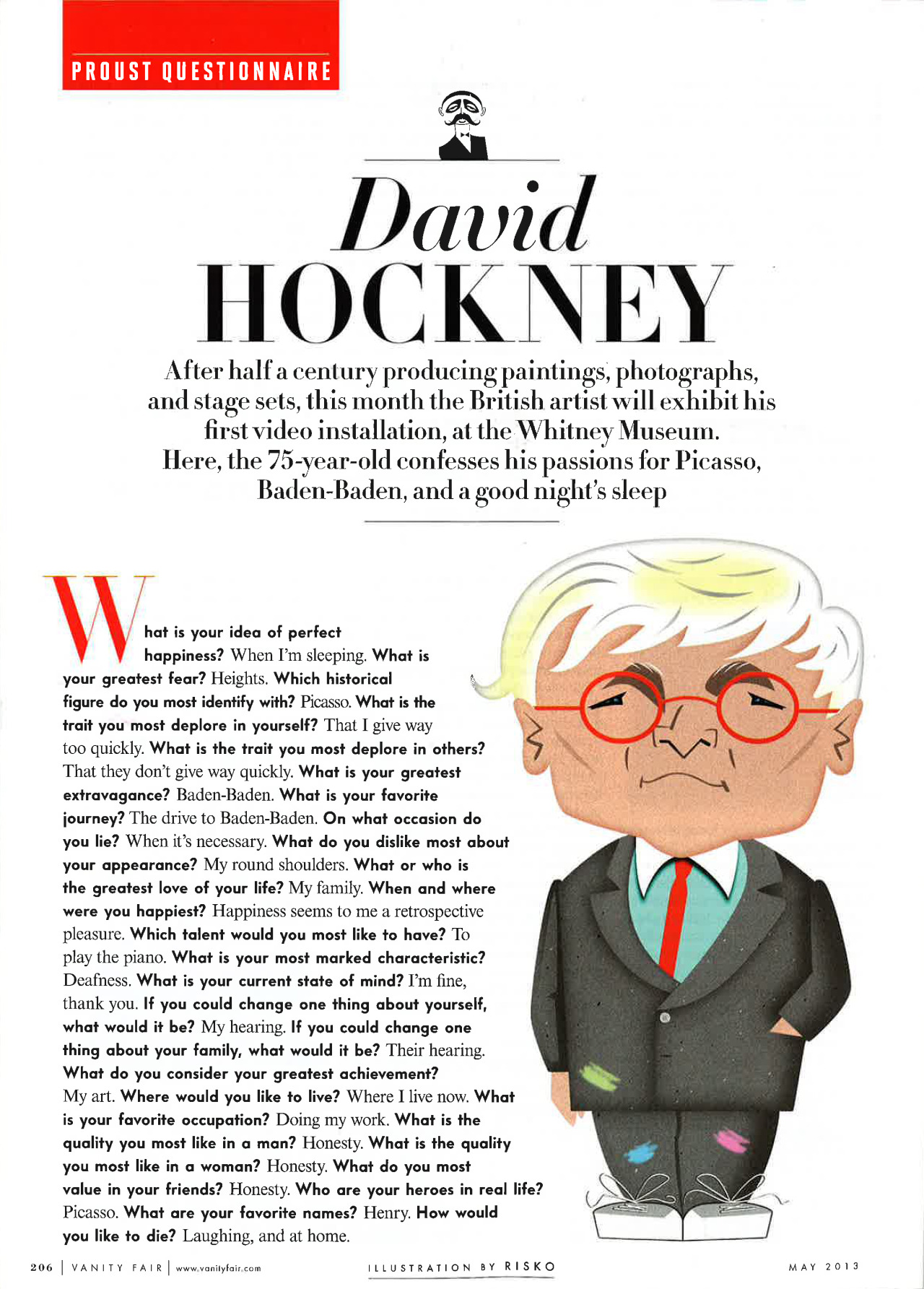 In the current issue of Vanity Fair, David Hockney...