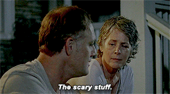thewalkinggifs:  -You can do things that just terrify me. -How? How do you think
