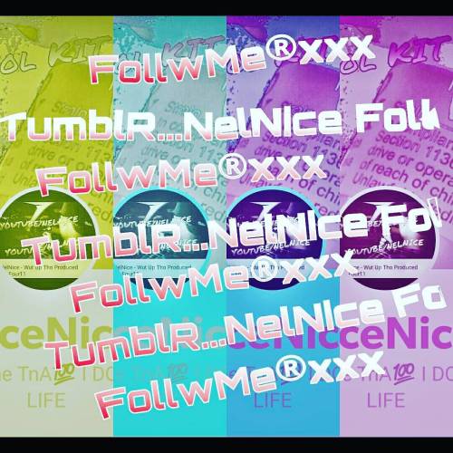 #FOLLOW ME ON TUMBLR    X X X 😝👌💯  #Follow me on TUMBLR @Nelnice   I Love Music,  I Love Life and I love BOOOOBIESSSSSS💯   FACTS🚬🚬🚬✌✌✌🌃