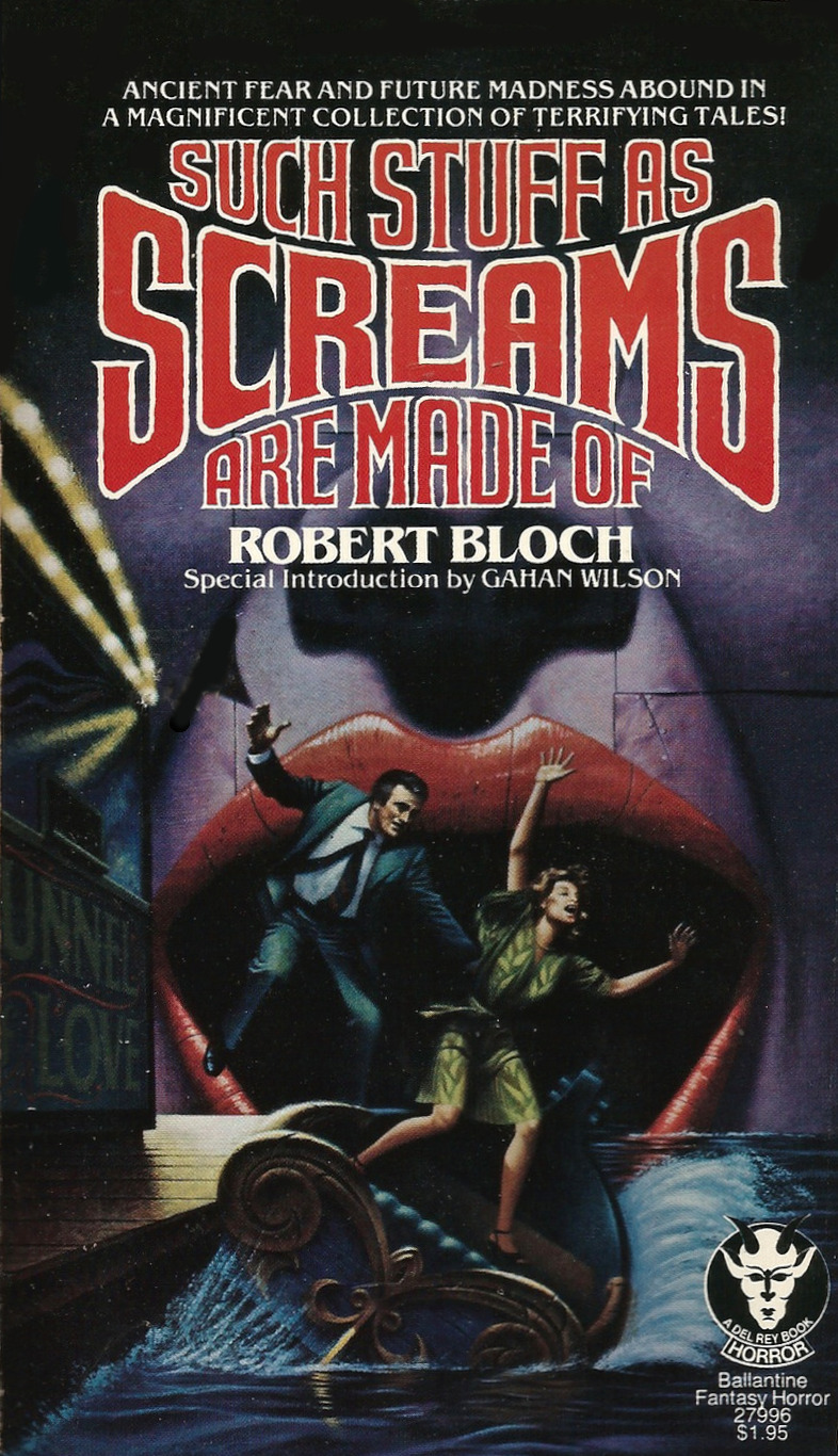 Such Stuff As Dreams Are Made Of, by Robert Bloch (Ballantine Books, 1979)From a