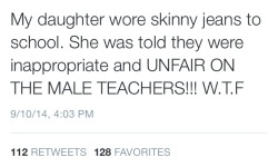 adultprivilege:  numba1fanatic:  educationalsystem:  thewiseoldmoon:  Now someone please explain to me why this is even close to acceptable?    How dare WOMEN have bODIES?¿???  they told her it was unfair to the TEACHERSTO. THE. TEACHERS.IF YOU ARE A