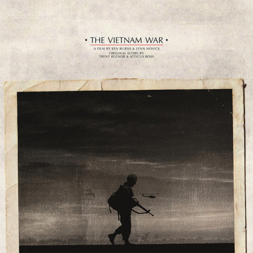 THE VIETNAM WAR ORIGINAL SCORE BY TRENT REZNOR &amp; ATTICUS ROSS IS AVAILABLE NOW AS A 180GRAM 