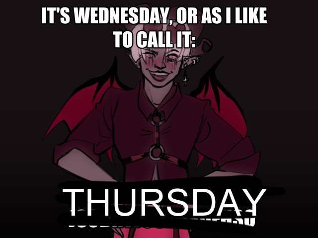 A redraw of the Asuka "It's Wednesday, or as I like to call it: Thursday" meme with Barbie, a devil oc.