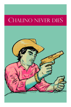 creypol:  “Chalino Never Dies” por @creypol