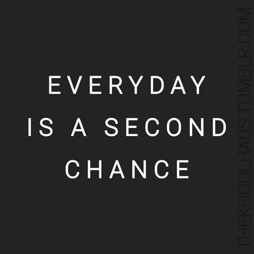 headinjury34: thekhoolhaus: Second Chance  yes  Today is the first day for the rest of our lives