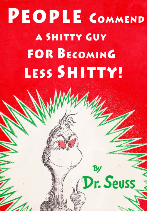 betterbooktitles - Dr. Seuss - How the Grinch Stole Christmas!