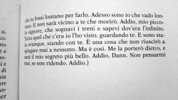 mirestiaddosso:  freddacomeilmare:  “Tutto quel che c'era io l'ho visto, guardando te.”     –Alessandro Baricco, castelli di rabbia   -