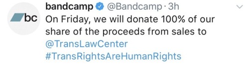 kanaya:Hey everyone, this Friday (8/4) Bandcamp will be donating 100% of their profit cut to the Tra
