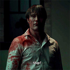 loveyoulater: I’m usually right about Hannibal these things.