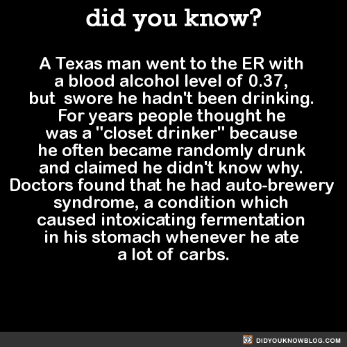 did-you-kno:  The man had been a home-brewer and was regularly exposed to the brewer’s