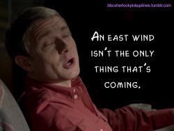 bbcsherlockpickuplines:“An east wind isn’t