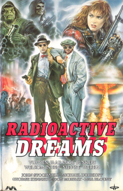 vhs-ninja:Radioactive Dreams (1985) by Albert