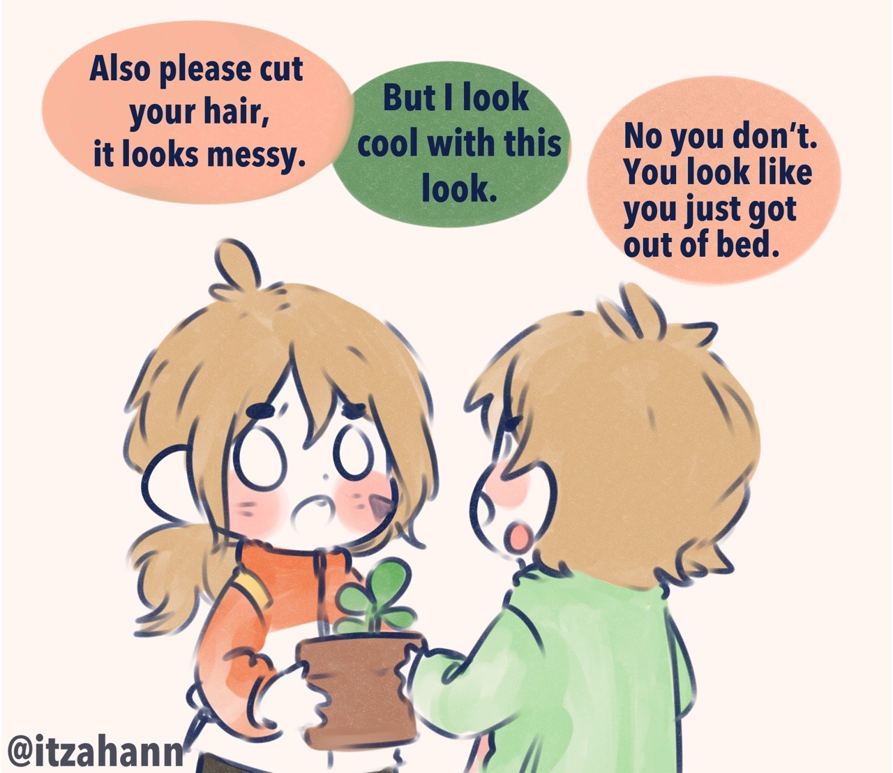 itzahann:  And that’s how he ended up with his current haircut. 