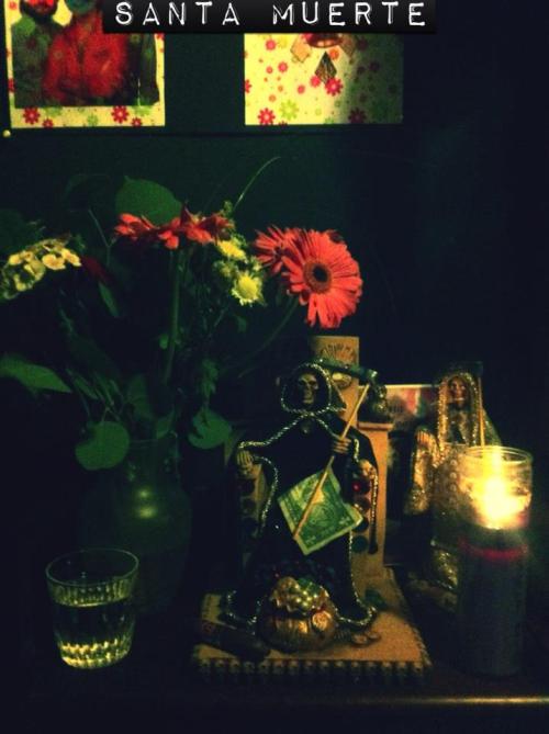 These Offerings Are Just Small Tokens Of My Love For Santa Muerte... A Good Death Is What I Ask For