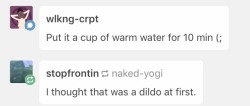 No, I just let it rest on my tummy till it warms up before I use it. Gives it time to get in tune with my sacral chakra while I&rsquo;m getting in tune with myself.  Also, it IS a dildo.