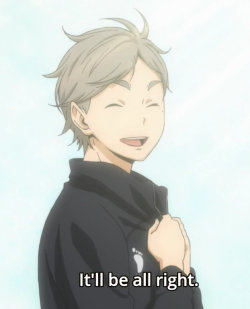 hinatashoyoos:  this is the sugawara of reassurance, reblog within 1 minute and everything will be okay 