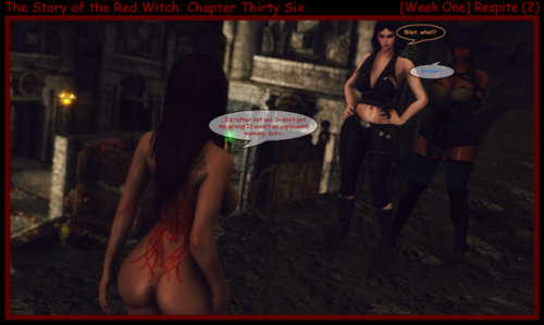 The Story of the Red WitchChapter Thirty Six: [Week One] Respite (2/9) Part: 1 2 3 4 5 6 7 8 9 Last 