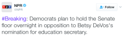 micdotcom: Democrats stage all-night sit-in to protest Betsy DeVos’ confirmation Having exhausted all other options, Democrats in the Senate announced Monday afternoon they will hold the floor all night to draw attention to the looming confirmation