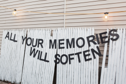 hoe2015:All your memories will soften.You