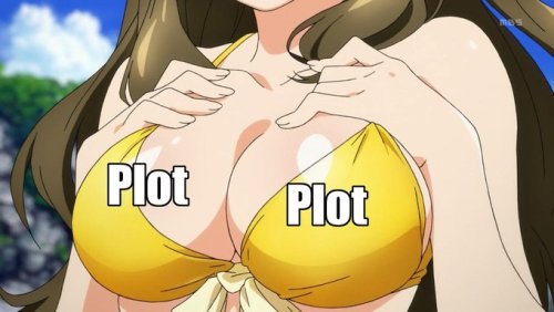 roxar:  I watch it for the plot… really ._.