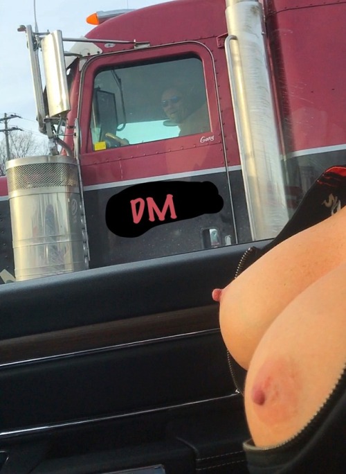 truckingbilly:  danimariner:  Fun day of flashing  I bet you had fun but not as much as they did
