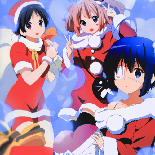 hanae-ichihara: 30 DAYS OF ANIME CHRISTMAS ↳ Day 17: Chuunibyou demo koi ga shitai!