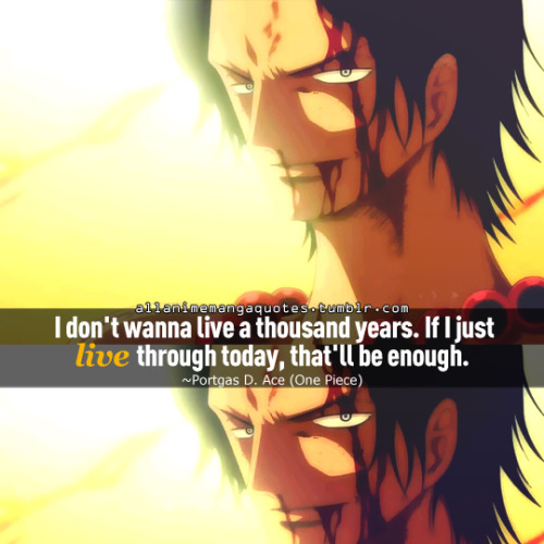 allanimemangaquotes:  requested by onepieceismiracle FB | TWITTER | QUOTURES LIST 