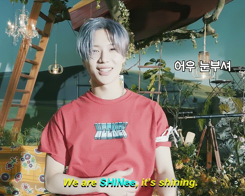 Taemin: *sees Bright Light*its Because Were SHINee