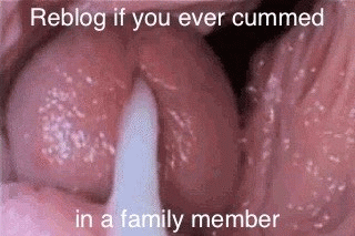 sib-sex:  coupleofsiblings: newbutterflylove:  I love it when my brother cums inside