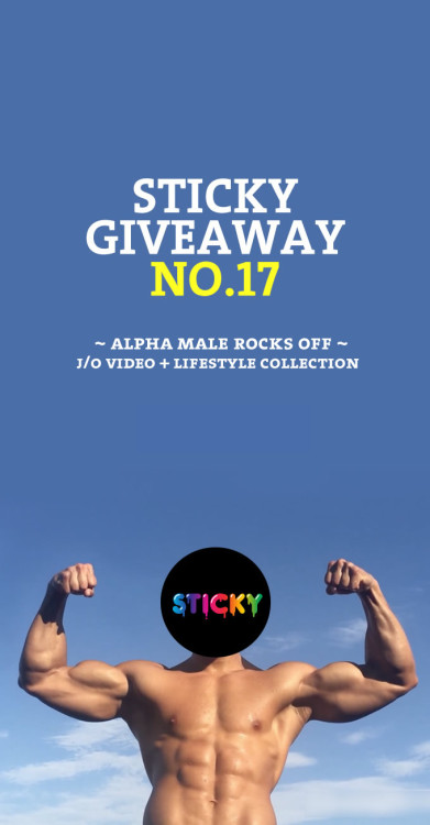 Sticky Giveaway No.17 is now open. Don’t miss!